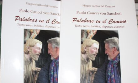 “Palabras en el Camino”, el libro más personal de Paolo Caucci von Saucken