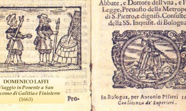 Domenico Laffi y su ‘Viaggio in Ponente a San Giacomo di Galitia e Finisterre’ (1673)