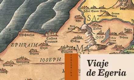 Egeria: peregrina, viajera y escritora del siglo IV