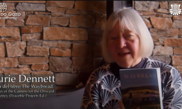 Laurie Dennett nos habla de su nuevo libro: Waybread. Memories of the Camino for the Onward Journey